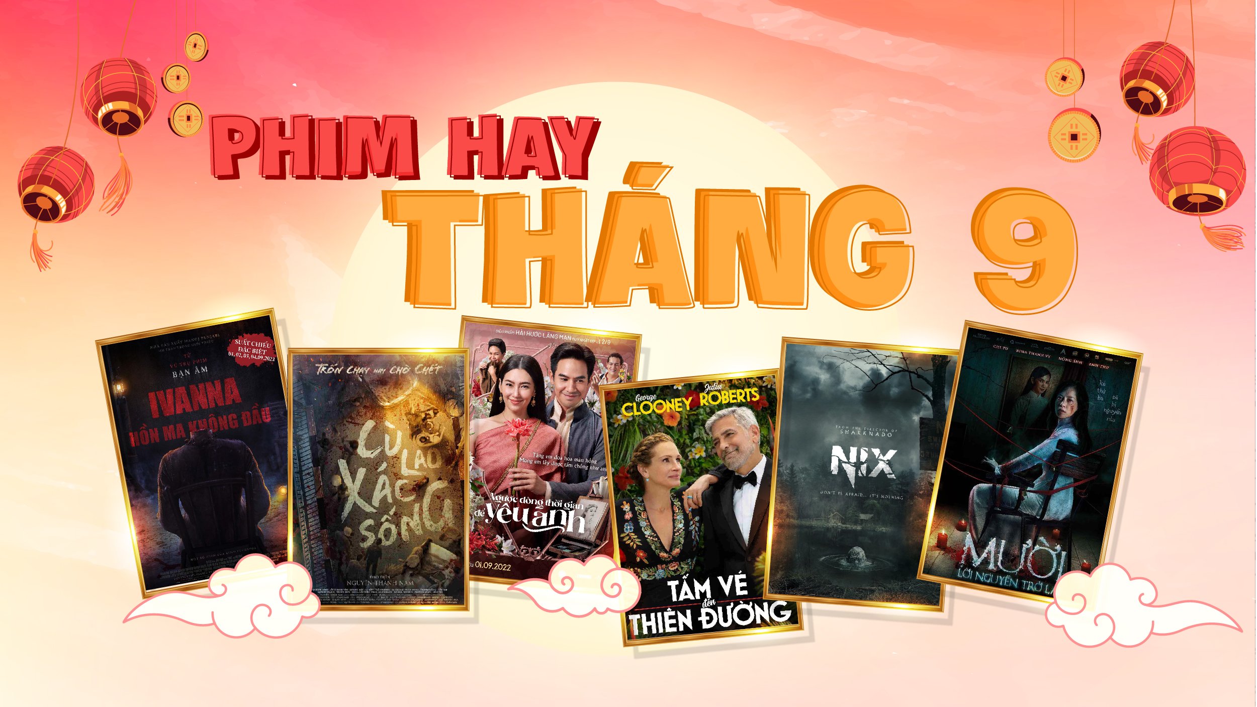 TỔNG HỢP PHIM HAY THÁNG 9